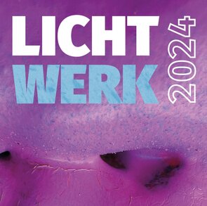 Katalog zur neuen Fotoausstellung LICHTWERK 23/24 (PDF mit 12 MB)